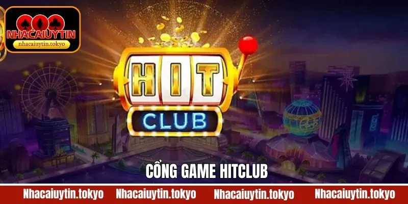 Hitclub - Nền Tảng Giải Trí Trực Tuyến Đỉnh Cao Tại Việt Nam