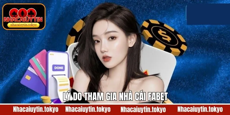 Ưu điểm hấp dẫn khi người dùng cá cược tại Fabet