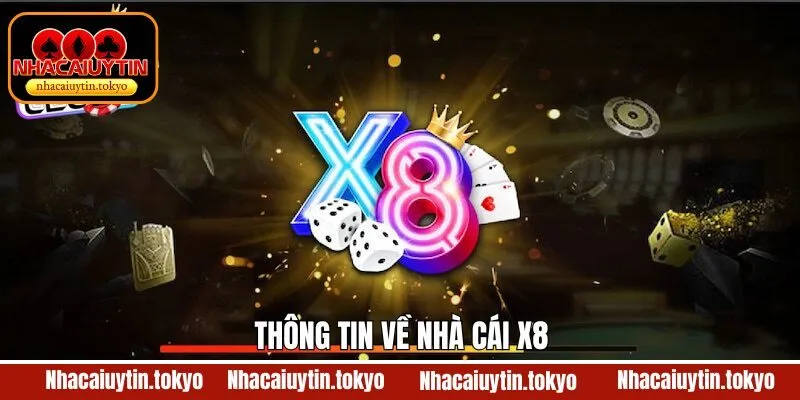 X8 - Sân Chơi Giải Trí Trực Tuyến An Toàn Và Chất Lượng Nhất