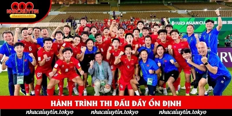 Hành trình thi đấu đầy ổn định Hành trình thi đấu đầy ổn định