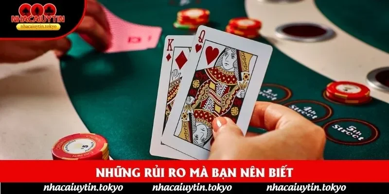 Những rủi ro mà bạn nên biết